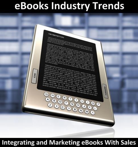 What are the current eBooks marketing trends? Why are content publishers 