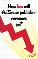 AdSense_crisis_guide_making_sense_lost_online_revenues_how_low_will_revenues_go.jpg