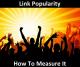 Link Popularity: Como Medir A Link Popularidade De Um Site - Guia Com As Melhores Ferramentas