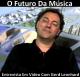 O Futuro Da Música: Entrevista Em Vídeo Com Gerd Leonhard Sobre Música 2.0