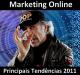 Tendências Principais Do Marketing Digital Para 2011: Melhores Estratégias A Seguir