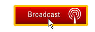 broadcast_button2.jpg